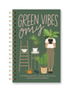 Houseplant Journal Green Vibes Only